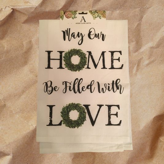 May Our Home be Filled with Love